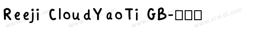 Reeji CloudYaoTi GB字体转换